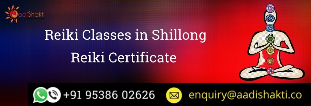 Reiki Classes in Shillong