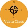 Vastu Class