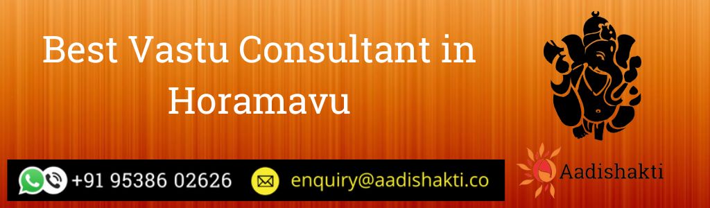 Best Vastu Consultant in Horamavu