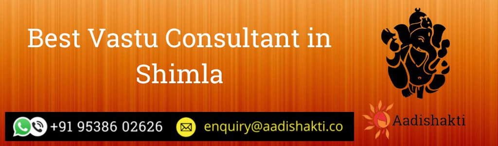 Best Vastu Consultant in Shimla