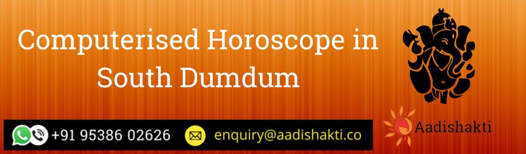 Computerised Horoscope in South Dumdum