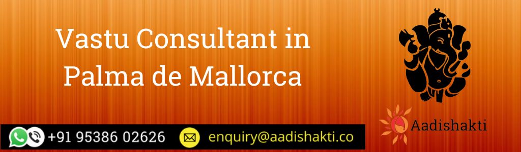 Vastu Consultant in Palma de Mallorca