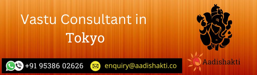 Vastu Consultant in Tokyo