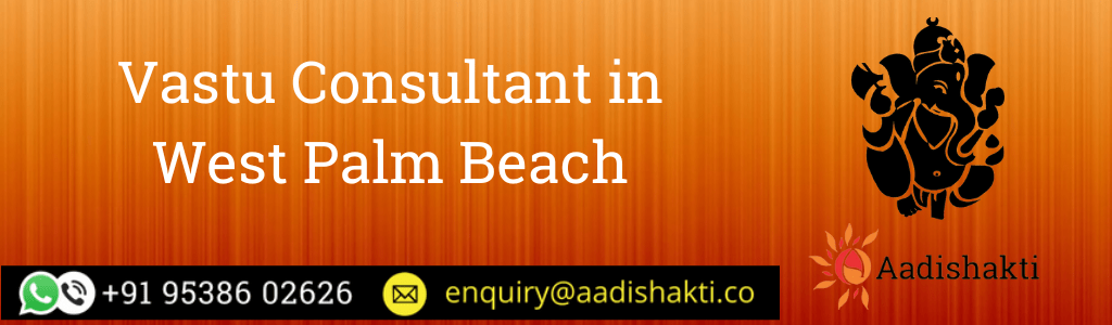 Vastu Consultant in West Palm Beach