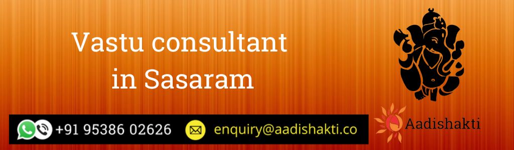 Vastu consultant in Sasaram