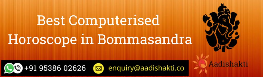Best Computerised Horoscope in Bommasandra