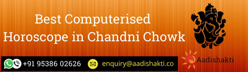 Best Computerised Horoscope in Chandni Chowk