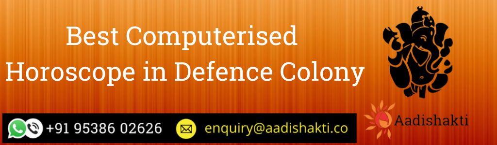 Best Computerised Horoscope in Defence Colony