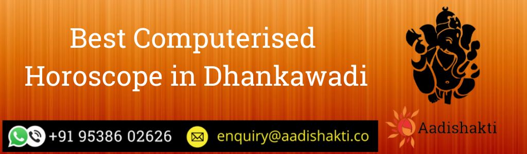 Best Computerised Horoscope in Dhankawadi