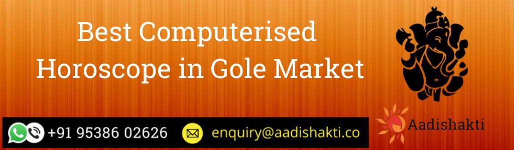 Best Computerised Horoscope in Gole Market