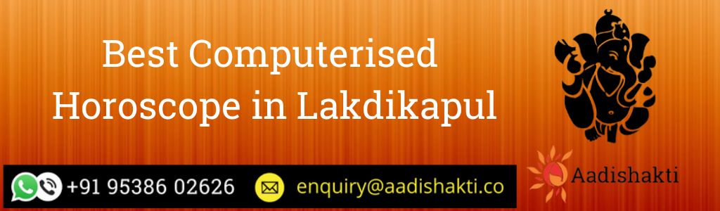 Best Computerised Horoscope in Lakdikapul