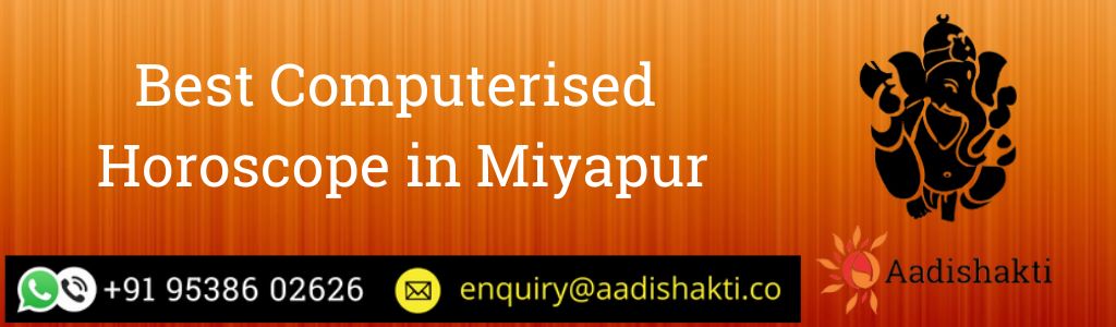Best Computerised Horoscope in Miyapur