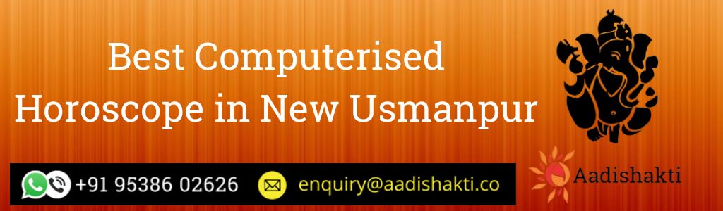 Best Computerised Horoscope in New Usmanpur