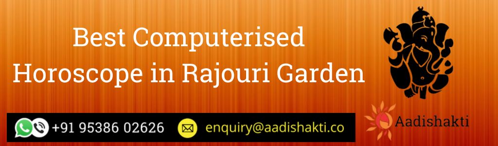 Best Computerised Horoscope in Rajouri Garden