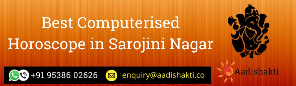 Best Computerised Horoscope in Sarojini Nagar