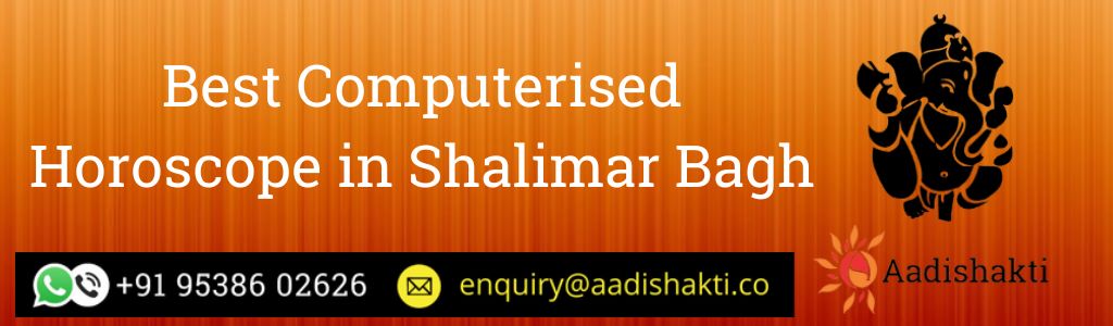 Best Computerised Horoscope in Shalimar Bagh