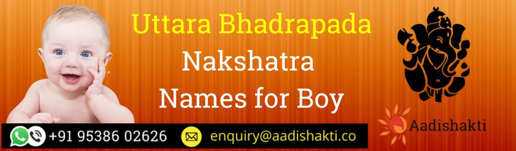 Uttarabhadra Nakshatra Names for Boy