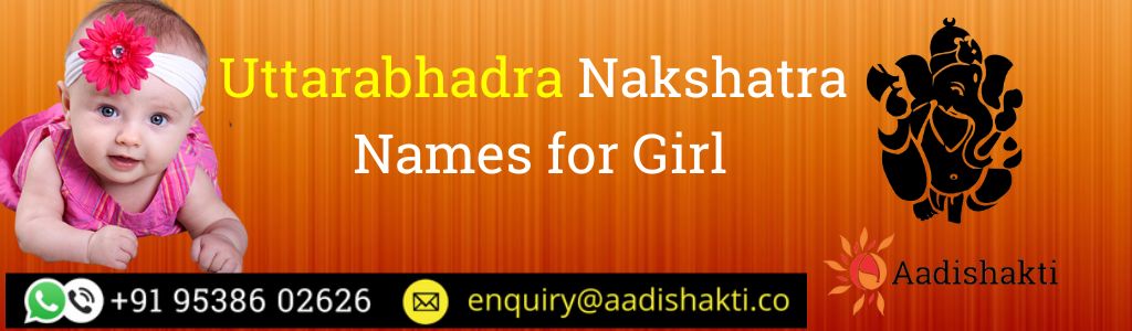 Uttarabhadra Nakshatra Names for Girl