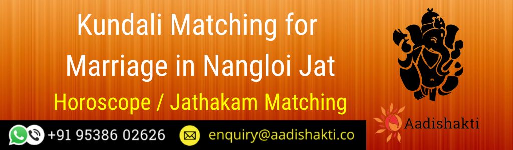 Kundali Matching in Nangloi Jat
