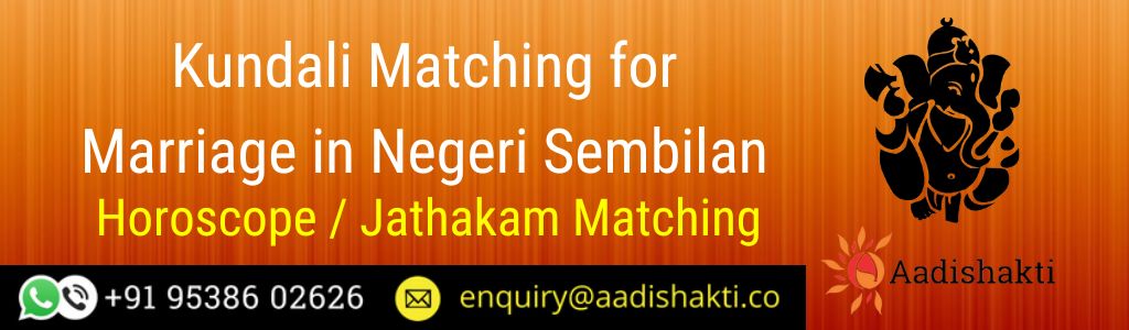 Kundali Matching in Negeri Sembilan 