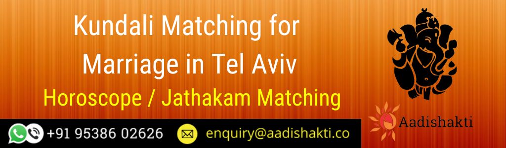 Kundali Matching in Tel Aviv