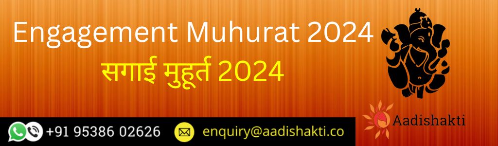 Engagement Muhurat 2024