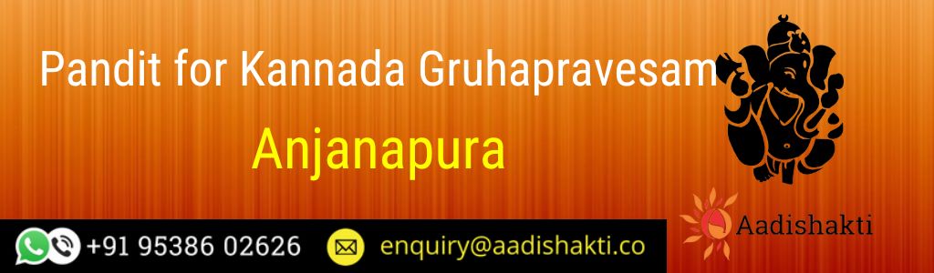 Pandit for Kannada Gruhapravesam in Anjanapura