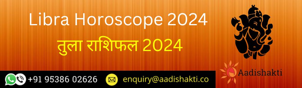 Libra Horoscope 2024
