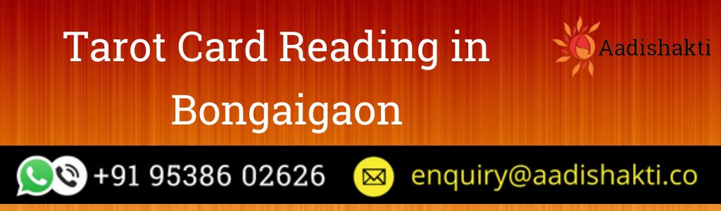 Best Tarot Card Reading in Bongaigaon