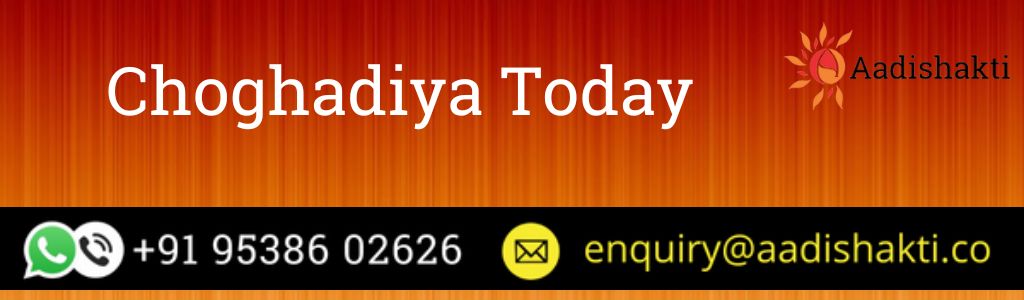 Choghadiya-Today