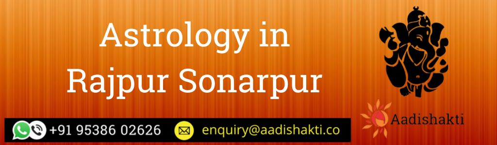 Astrology in Rajpur Sonarpur