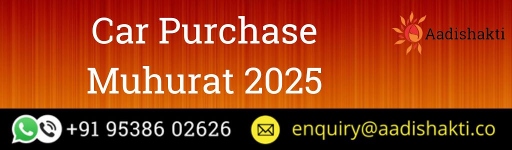 Car Purchase Muhurat 2025