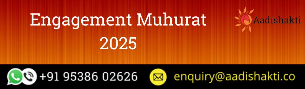Engagement Muhurat 2025