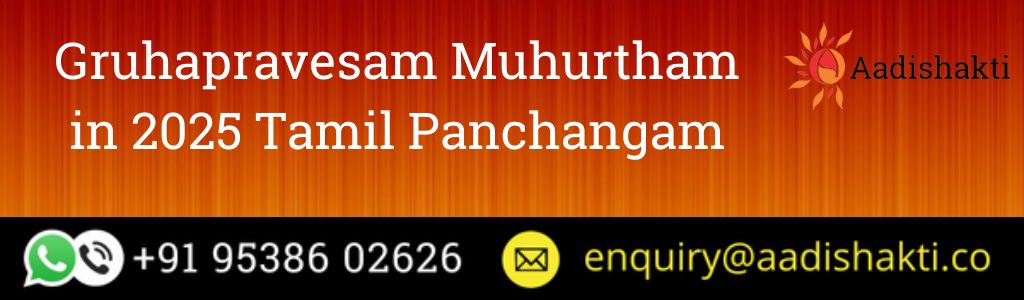 Gruhapravesam Muhurtham in 2025 Tamil Panchangam