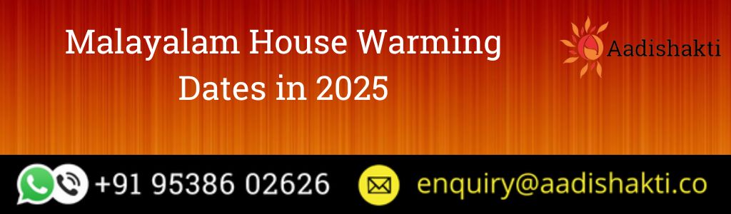 Malayalam House Warming Dates in 2025