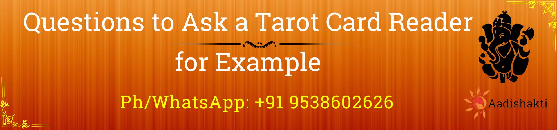 questions to ask a tarot card reader for example