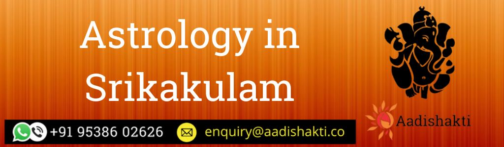 Astrology in Srikakulam