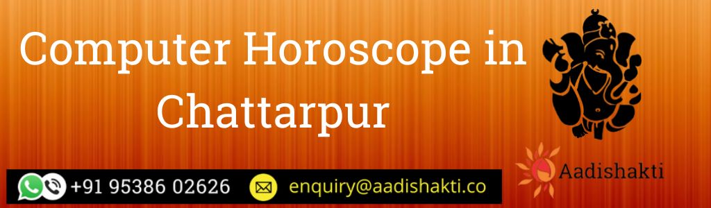 Computer Horoscope in Chattarpur