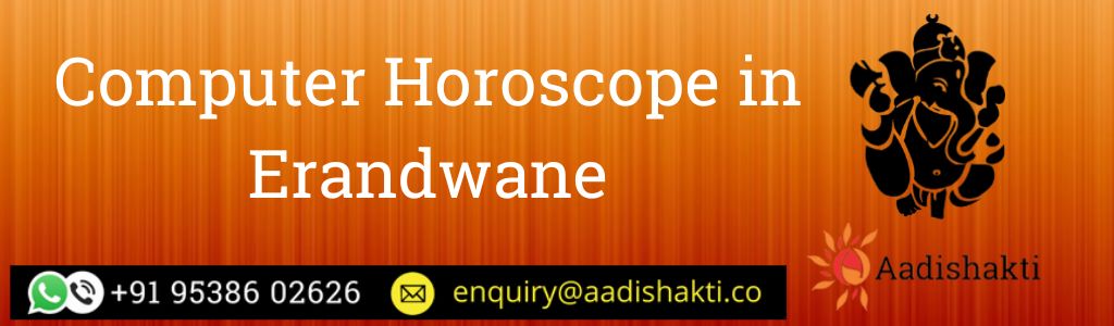 Computer Horoscope in Erandwane