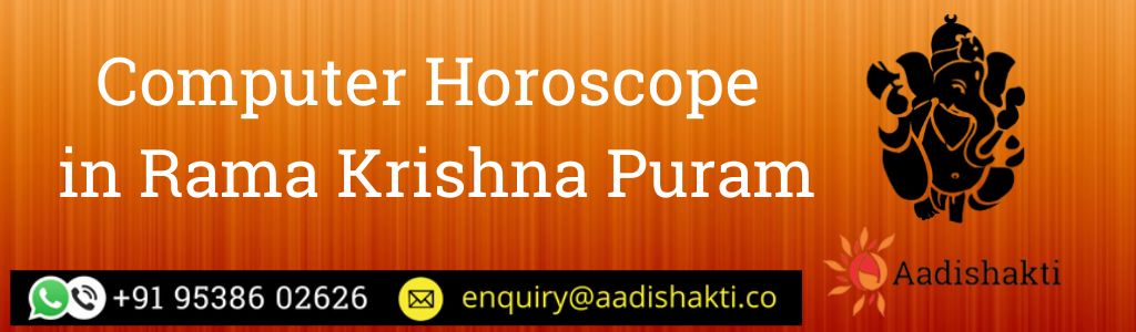 Computer Horoscope in Rama Krishna Puram