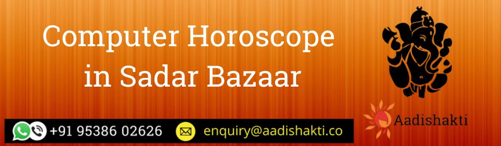 Computer Horoscope in Sadar Bazaar