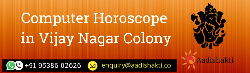 Computer Horoscope in Vijay Nagar Colony