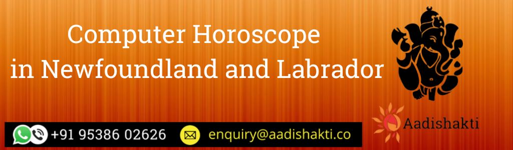 Computer Horoscope in Newfoundland and Labrador