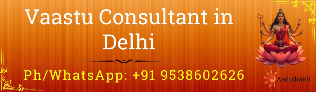 Vaastu Consultant in Delhi 3232