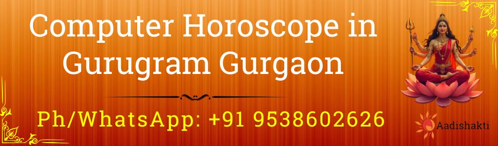 Computer Horoscope in Gurugram Gurgaon 3232
