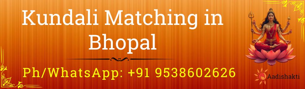 Kundali Matching in Bhopal 3232