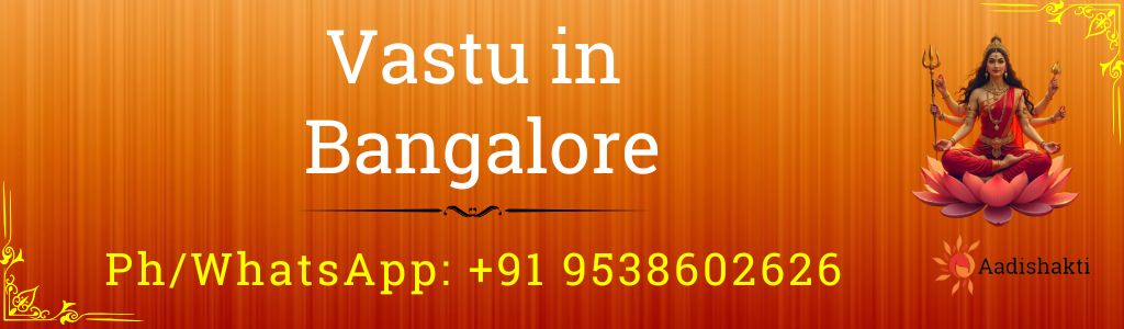 Vastu in Bangalore