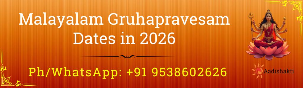 Malayalam Gruhapravesam Dates in 2026