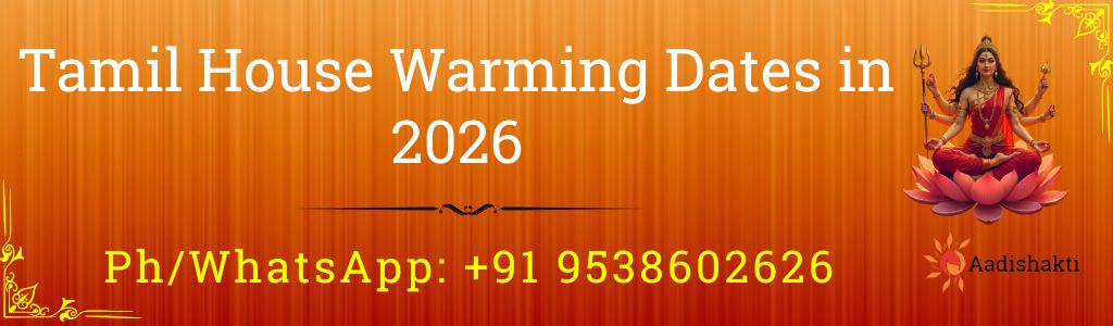 Tamil House Warming Dates in 2026