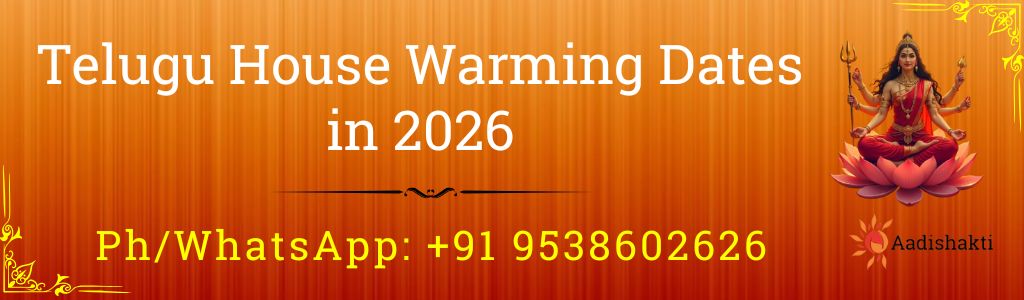 Telugu House Warming Dates in 2026